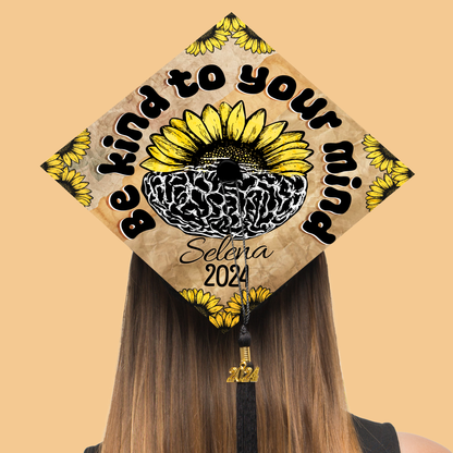 Be Kind To Your Mind Graduation Cap Topper, Customized Psychology Cap Decoration - SP10861PGCHQN