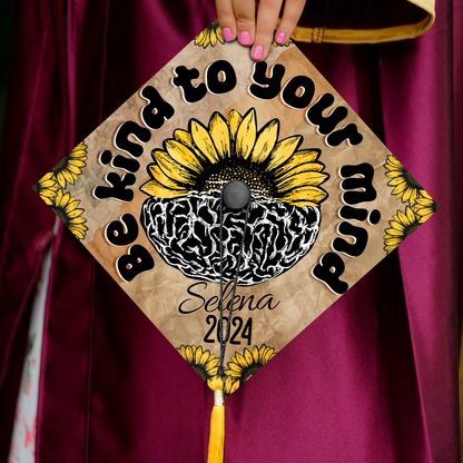 Be Kind To Your Mind Graduation Cap Topper, Customized Psychology Cap Decoration - SP10861PGCHQN