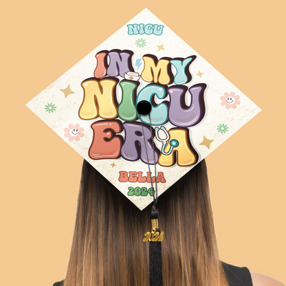 In My Nicu Era Graduation Cap Topper, Personalized NICU Nursing Grad Cap To Celebrate Your Big Day, Nicu Graduation Gifts, Class of 2024