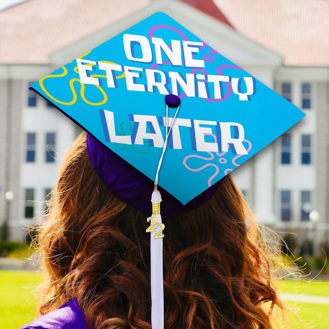 One Eternity Later Grad Cap Topper, Funny Graduation Cap Decor, Class of 2024