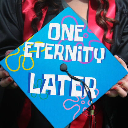 One Eternity Later Grad Cap Topper, Funny Graduation Cap Decor, Class of 2024