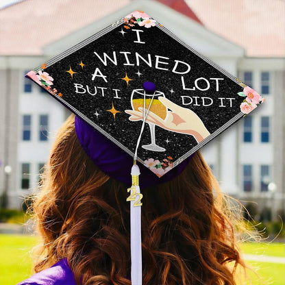 I Wined A Lot...But I Did It Graduation Cap Decoration, Gifts for Black Queen, Class of 2024