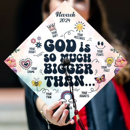 God Is So Much Bigger Than Graduation Cap Topper, Gifts for Christian, Class of 2024